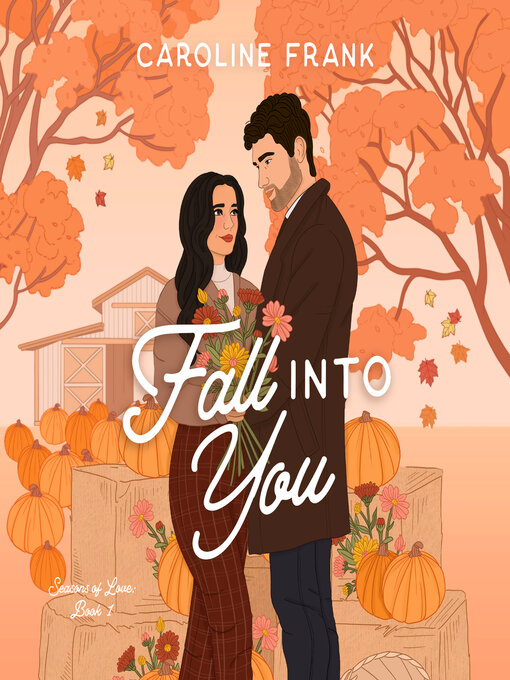 Title details for Fall Into You by Caroline Frank - Available